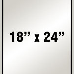 18"x24" Custom Signs. 0.08 aluminum Standard or Reflective.